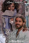The Gold Standard (VIBE a Steamy Romance #8) by Lynn Chantale
