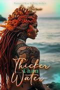 Thicker than Water by Mystique