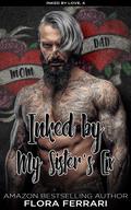Inked By My Sister's Ex by Flora Ferrari