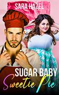Sugar Baby Sweetie Pie by Sara Hazel