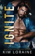Ignite by Kim Loraine