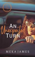 An Unexpected Turn (That's A Trope #1) by Meka James