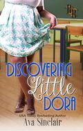 Discovering Little Dora: A Rawhide Ranch Story by Ava Sinclair, Rawhide Authors