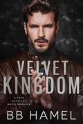Velvet Kingdom by B.B. Hamel