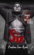 Six (Angels of Wrath #2) by Paulina Ian-Kane