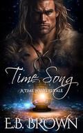 Time Song (Time Walkers) by E.B. Brown