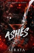 Ashes (The Vendetta #2) by SeRaya
