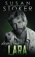 Deserving Lara by Susan Stoker