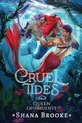 Cruel Tides by Shana Brooke
