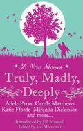 Truly, Madly, Deeply by Adele Parks