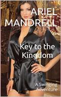 Key to the Kingdom: A Swinging Adventure by Ariel Mandrell