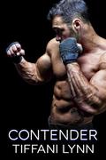 Contender (The Everyday Heroes World) by Tiffani Lynn