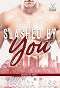 Slashed by You (Chicago Steel #5) by Jessica Buss