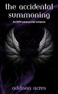 The Accidental Summoning by Addison Acres