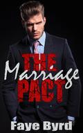 The Marriage Pact by Faye Byrd