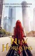 New Horizons (The Kit Chronicles #4) by Rachel Marsico