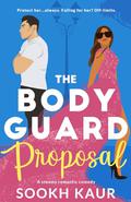 The Bodyguard Proposal by Sookh Kaur