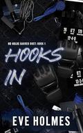 Hooks In (No Holds Barred #1) by Eve Holmes