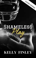Shameless Play by Kelly Finley