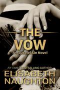 The Vow (House of Sin #4) by Elisabeth Naughton
