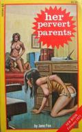 Her Pervert Parents by Jane Fox