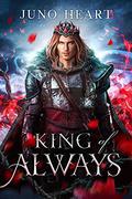 King of Always (Black Blood Fae #2) by Juno Heart