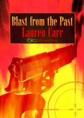 Blast from the Past (Mac Faraday Mystery #4) by Lauren Carr