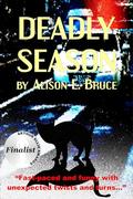 Deadly Season by Alison Bruce