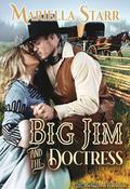 Big Jim and the Doctress by Mariella Starr