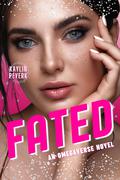 Fated: A Childhood Friends to Lovers Reluctant Fated Mates Romance by Kaylin Peyerk