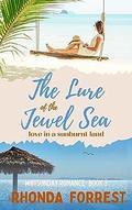 The Lure of the Jewel Sea (Whitsunday Romance #3) by Rhonda Forrest