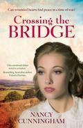 Crossing the Bridge by Nancy Cunningham