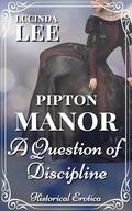 A Question of Discipline: Historical Victorian Erotic Romance Short by Lucinda Lee