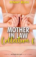 Mother-In-Law Collection 6 by Penny Rush