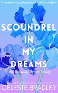 Scoundrel in My Dreams: a Rousing Regency Romance by Celeste Bradley