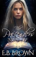 The Pretenders (Time Walkers) by E.B. Brown