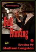 Bull Hunting by Madison Langston