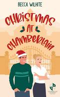 Christmas at Chamberlain: A Sweet Christmas Rom-Com by Becca Wilhite