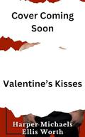 Valentine's Kisses: A Crestwood Holiday Romance by Ellis Worth