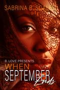 When September Ends by Sabrina B. Scales