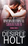 Unconditional Surrender by Desiree Holt