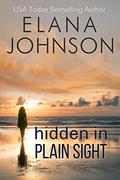Hidden in Plain Sight by Elana Johnson