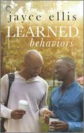 Learned Behaviors (Higher Education #1) by Jayce Ellis
