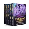 Alien Love Island Season 1: The Complete Series by Lindsey R. Loucks