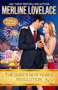 The Duke's New Year Resolution (Holidays Abroad #2) by Merline Lovelace