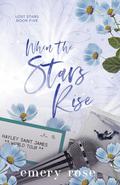When the Stars Rise by Emery Rose