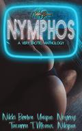 Nymphos : A Very Erotic Anthology by Nikki Brown, Unique