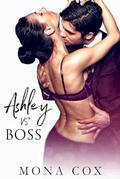 Ashley Vs. Boss: A Steamy Office Romance by Alexis Angel