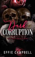 Dark Corruption by Effie Campbell