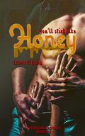Honey : Arranged Marriage Mafia Romance: Book One by Lishy Fields